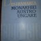 DESTRAMAREA MONARHIEI AUSTRO-UNGARE (1900-1918) - C. DAICOVICIU