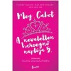 Talpig r&oacute;zsasz&iacute;nben - A neveletlen hercegnő napl&oacute;ja 5. - Cabot