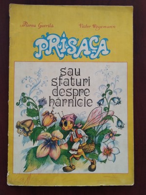 Prisaca sau sfaturi despre hărnicie - Florea Gavrilă - Victor Wegemann - RECOOP foto