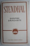 Despre dragoste - Stendhal - Carte Beletristica, Editura necunoscuta - Noua/Anticariat
