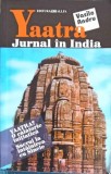 Yaatra, Jurnal in India - Vasile Andru, Editura Allfa, 2001, Carte Crestinism, 234 pagini