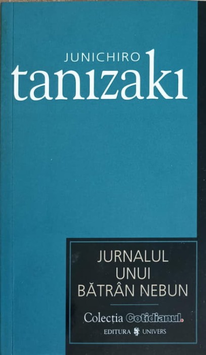 JURNALUL UNUI BATRAN NEBUN-JUNICHIRO TANIZAKI-213859