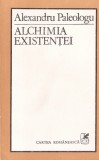 Alexandru Paleologu - Alchimia existentei