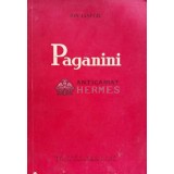Paganini. Omul si opera - 1962 - Ion Ianegic (E36)