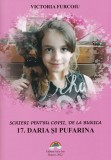 Daria si Pufarina - Editura Arco Iris