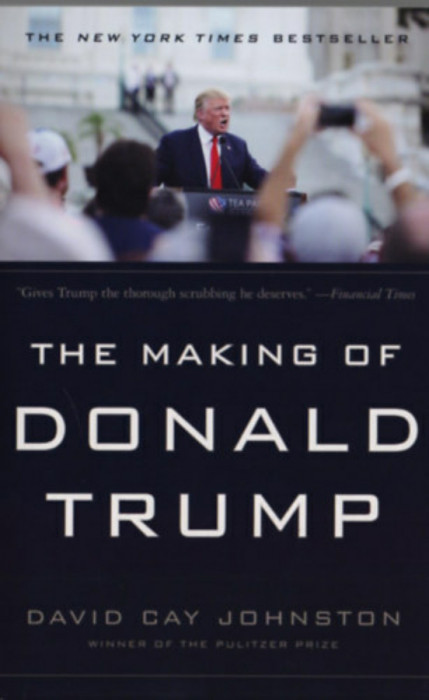 The making of Donald Trump - David Cay Johnston