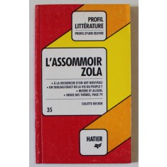 L &#039;ASSOMMOIR par ZOLA , analyse critique par COLETTE BECKER , 1991