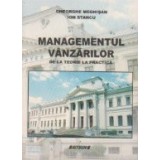 Managementul vanzarilor. De la teorie la practica