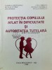 Protectia copilului aflat in dificultate si autoritate tutelara - 1998 ($W37)