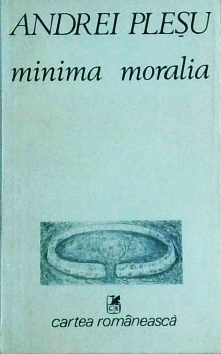 Andrei Plesu - Minima moralia