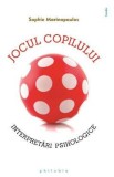 Jocul copilului - Sophie Marinopoulos
