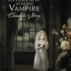 Interview with the Vampire: Claudia's Story