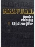 Andrei D. Caracostea - Manual pentru calculul construcțiilor, vol. 1 (editia 1977)