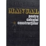 Andrei D. Caracostea - Manual pentru calculul constructiilor, vol. 1 (Editia: 1977)