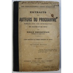 EXTRAITS DES AUTEURS DU PROGRAMME par EMILE ESCOUFFIER , COURS SUPERIEUR DE LANGUE FRANCAISE ( VI e ANNEE ) , 1914