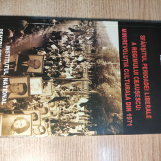 Sfarsitul perioadei liberale a regimului Ceausescu: Minirevolutia culturala 1971