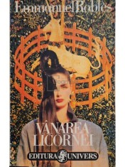 Emmanuel Robles - Vanarea licornei (Editia: 1995) foto