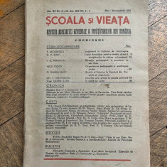 Scoala si vieata. Revista Asociatiei Generale a Invatatorilor din Romania (nr. 1-4, Mai-Decembrie 1941)