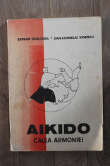 Serban Derlogea, Dan Corneliu Ionescu - Aikido. Calea armoniei foto