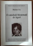 Cumpara ieftin MARIANA CRIS - O CATEDRALA BLESTEMATA DE INGERI (VERSURI, volum de debut - 2002)