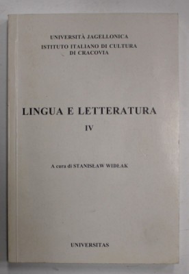ISTITUTO ITALIANO DI CULTURA DI CRACOVIA - UNIVERSITA JAGELLONICA , LINGUA E LETTERATURA , no. IV , 1999, TEXT IN LIMBA ITALIANA foto