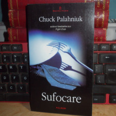 CHUCK PALAHNIUK - SUFOCARE ( ROMAN ) , 2004