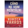 Cand Ne Vom Reintalni