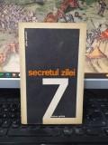 Secretul Zilei Z, Gilles Perault, editura Politică, București 1969, 178