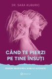 Cand te pierzi pe tine insuti - Bookzone