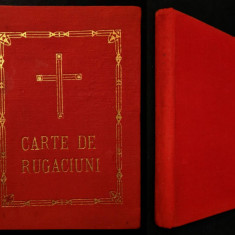 1957 CARTE de RUGACIUNI Cu binecuvantare JUSTINIAN 280pag Cartonata Rugaciunile