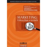 Marketing: F&oacute;kuszban a term&eacute;k
