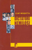 Dictatori nemiloşi - Paperback brosat - Clint Misquitta - Meteor Press