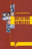 Dictatori nemiloşi - Paperback brosat - Clint Misquitta - Meteor Press