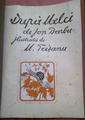 Dupa Melci. Ilustrata de M. Teisanu. Editura Luceafarul, 1921 - Ion Barbu foto