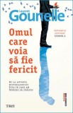 Omul care voia să fie fericit, Laurent Gounelle