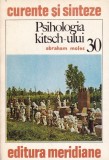 Curente si sinteze psihologia kitschului - Abraham Moles