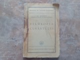 FILOSOFIA CUVANTULUI de AL. ROSETTI , 1946