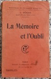 La Memoire et l'Oubli - L. Dugas// 1919