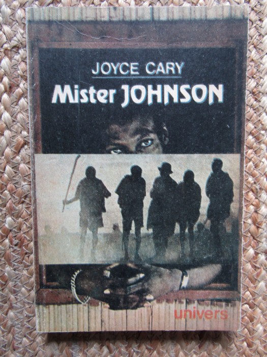 Joyce Cary - Mister Johnson