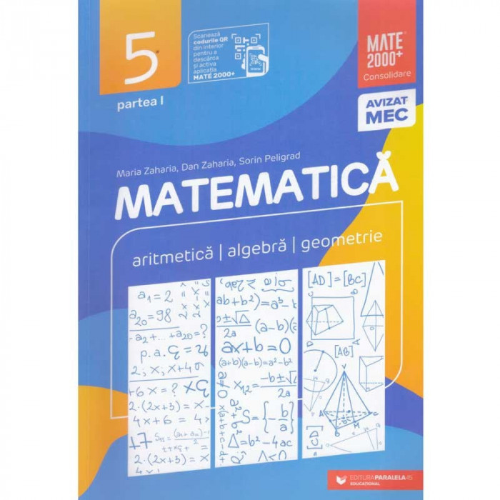 Maria Zaharia, Dan Zaharia, Sorin Peligrad - Matematica:aritmetica, algebra, geometrie. Clasa a 5-a. Partea I+II - 134425