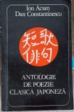 TANKA-HAIKU, ANTOLOGIE DE POEZIE CLASICA JAPONEZA-ION ACSAN, DAN CONSTANTINESCU-253853