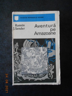 RAMON J. SENDER - AVENTURA PE AMAZOANE foto