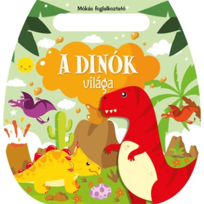 M&amp;oacute;k&amp;aacute;s foglalkoztat&amp;oacute; - A din&amp;oacute;k vil&amp;aacute;ga foto