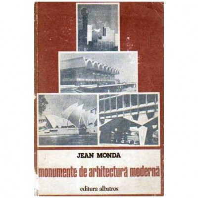 Jean Monda - Monumente de arhitectura moderna - 105856 foto