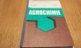 AGROCHIMIE - Gh. Lixandru, C. Caramete. Cr. Hera - Editura Didactica si Pedagogica, 1990, 390 p.