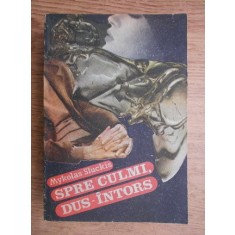 Mykolas Sluckis - Spre culmi, dus-intors