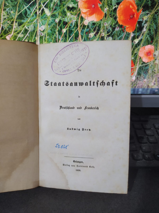 Ludwig Frey, Die Staatsanwaltschaft in Deutschland und Frankreich, 1850, 110