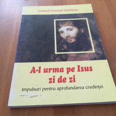 Christoph Schönborn, A-l urma pe Isus. Cateheze pentru aprofundarea credinței