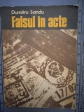 Falsul &icirc;n acte - Dumitru Sandu