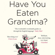 Have You Eaten Grandma? | Gyles Brandreth